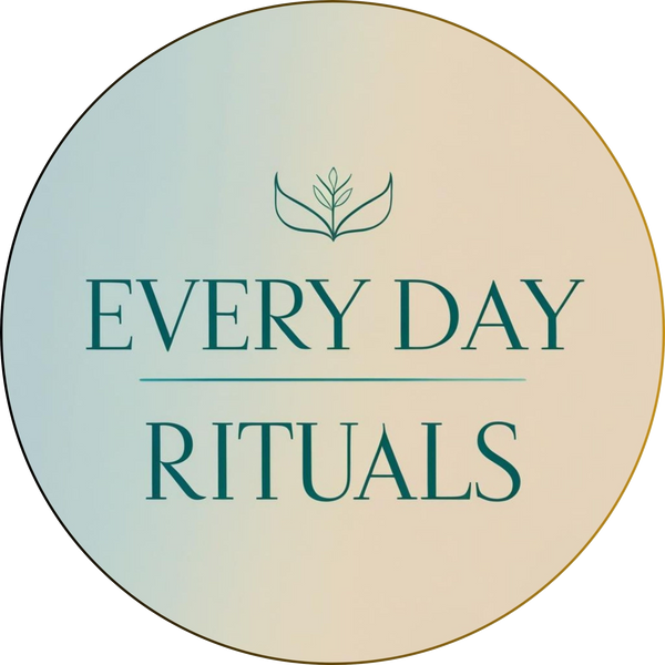 Every Day Rituals